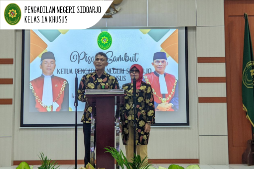 PISAH SAMBUT KETUA PENGADILAN NEGERI SIDOARJO DAN PENGANTAR ALIH TUGAS
